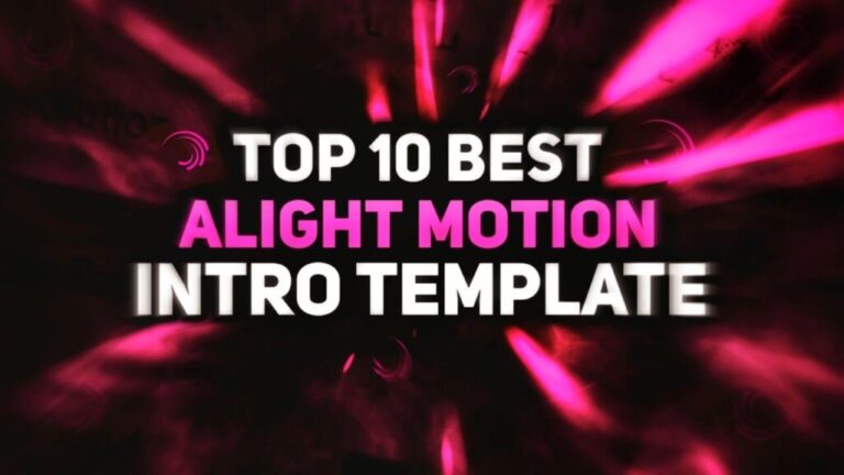 10 Best Alight Motion Intro Template Rajib Studio